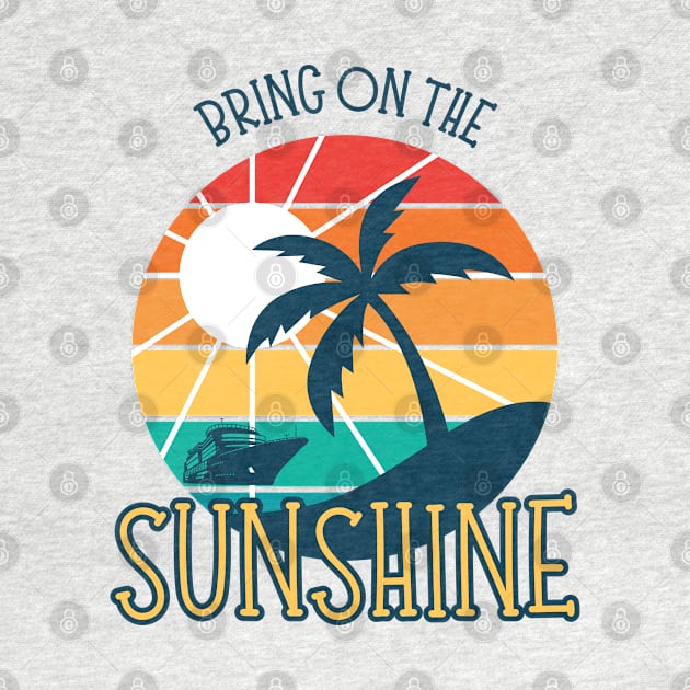 Bring on the Sunshine by TravelTeezShop